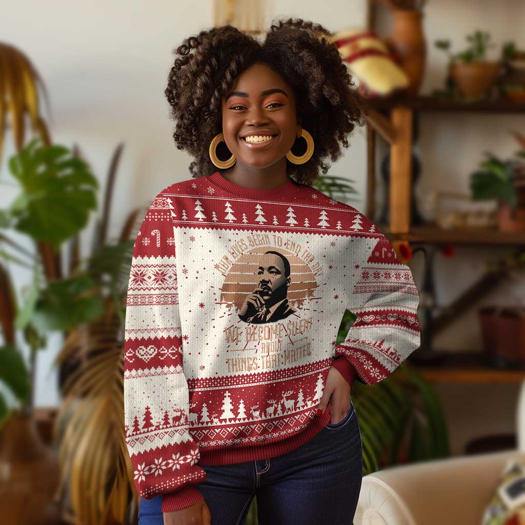 Martin Luther King Jr Ugly Christmas Sweater Our Lives Begin to End The Day We Become Silent About Things That Matter TS09