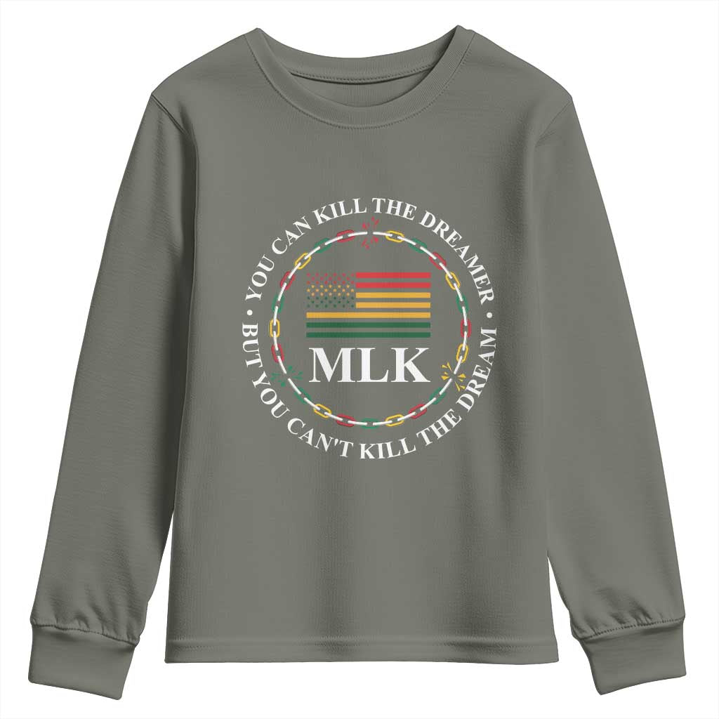 Martin Luther King Jr Youth Sweatshirt You Can Kill The Dreamer But You Can't Kill The Dream MLK TS09