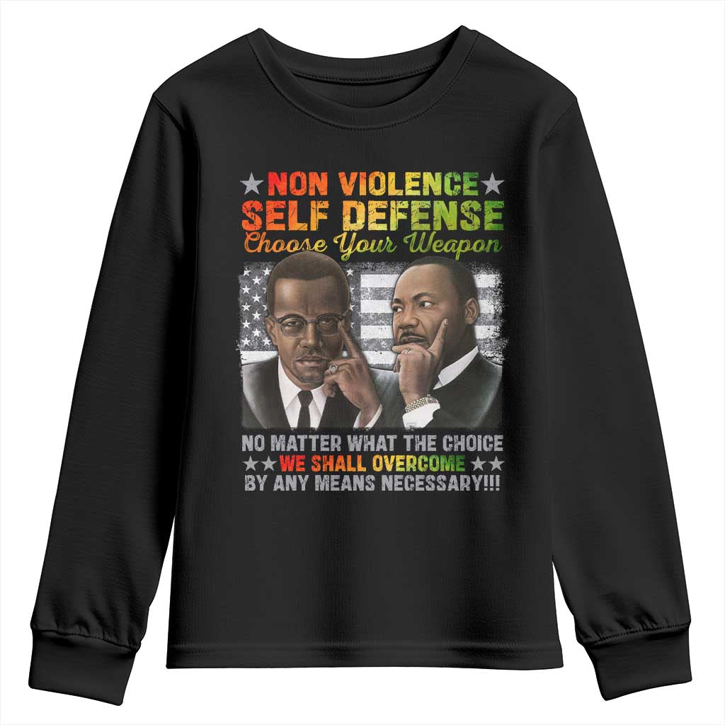 Malcolm X Martin Luther King Jr Youth Sweatshirt Choose Your Weapon No Matter What The Choice TS09