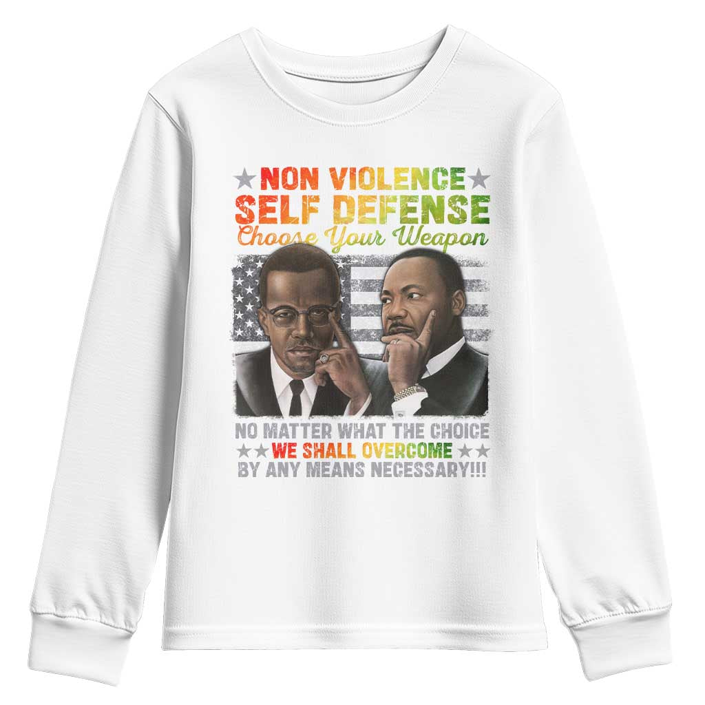 Malcolm X Martin Luther King Jr Youth Sweatshirt Choose Your Weapon No Matter What The Choice TS09