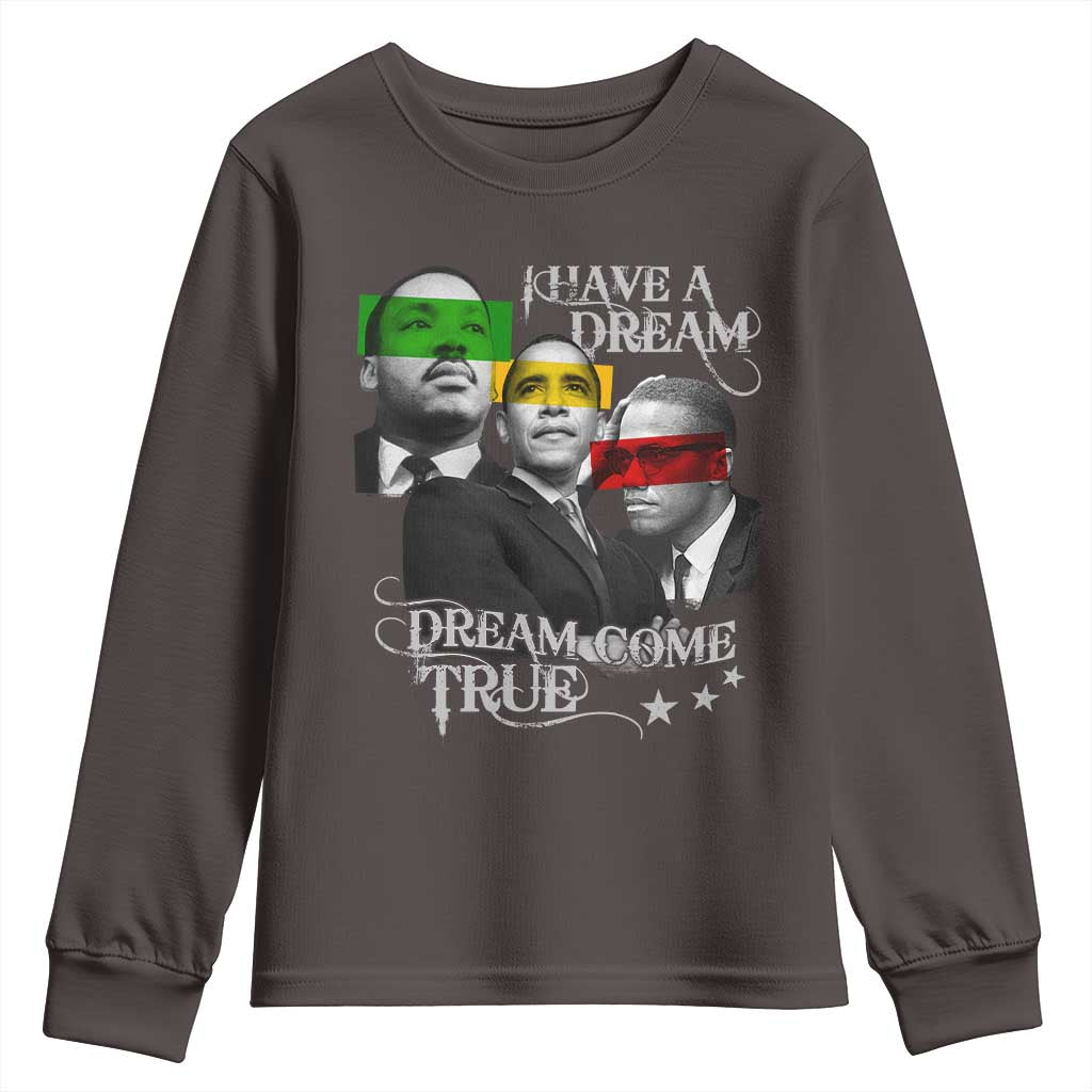 Obama MLK Malcolm X Youth Sweatshirt Dreams Come True Black History Pride TS09