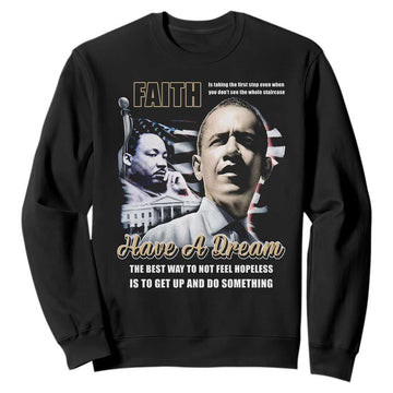 Obama Martin Luther King Jr Sweatshirt TS09