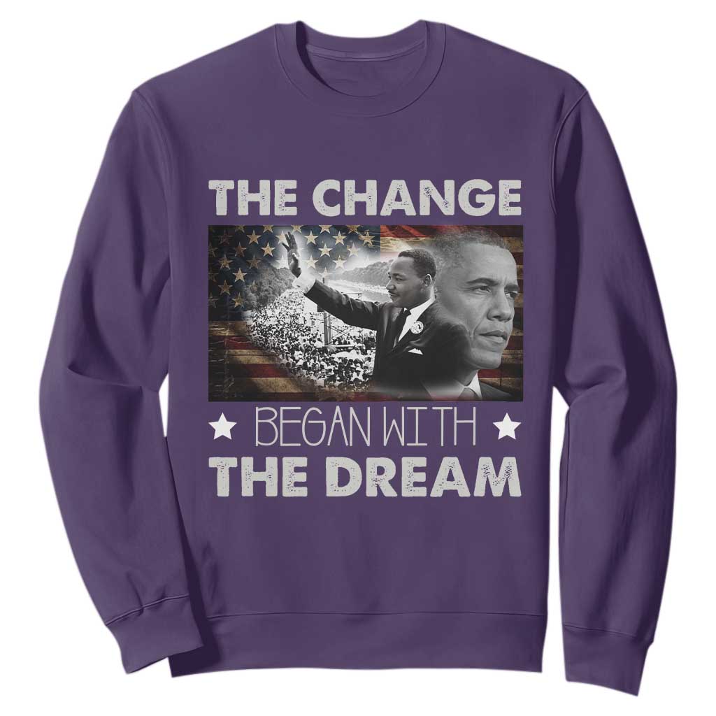 MLK Obama Sweatshirt The Change Began With The Dream TS09