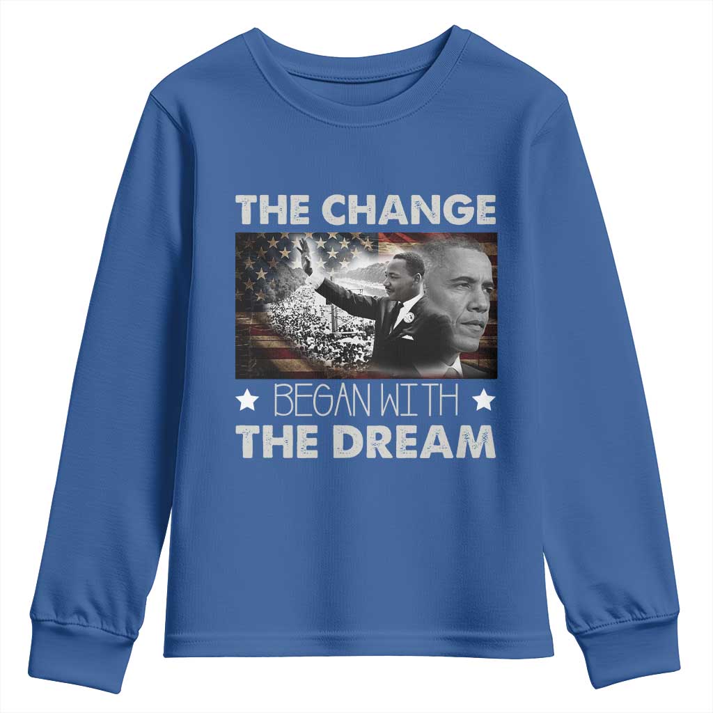 MLK Obama Youth Sweatshirt The Change Began With The Dream TS09