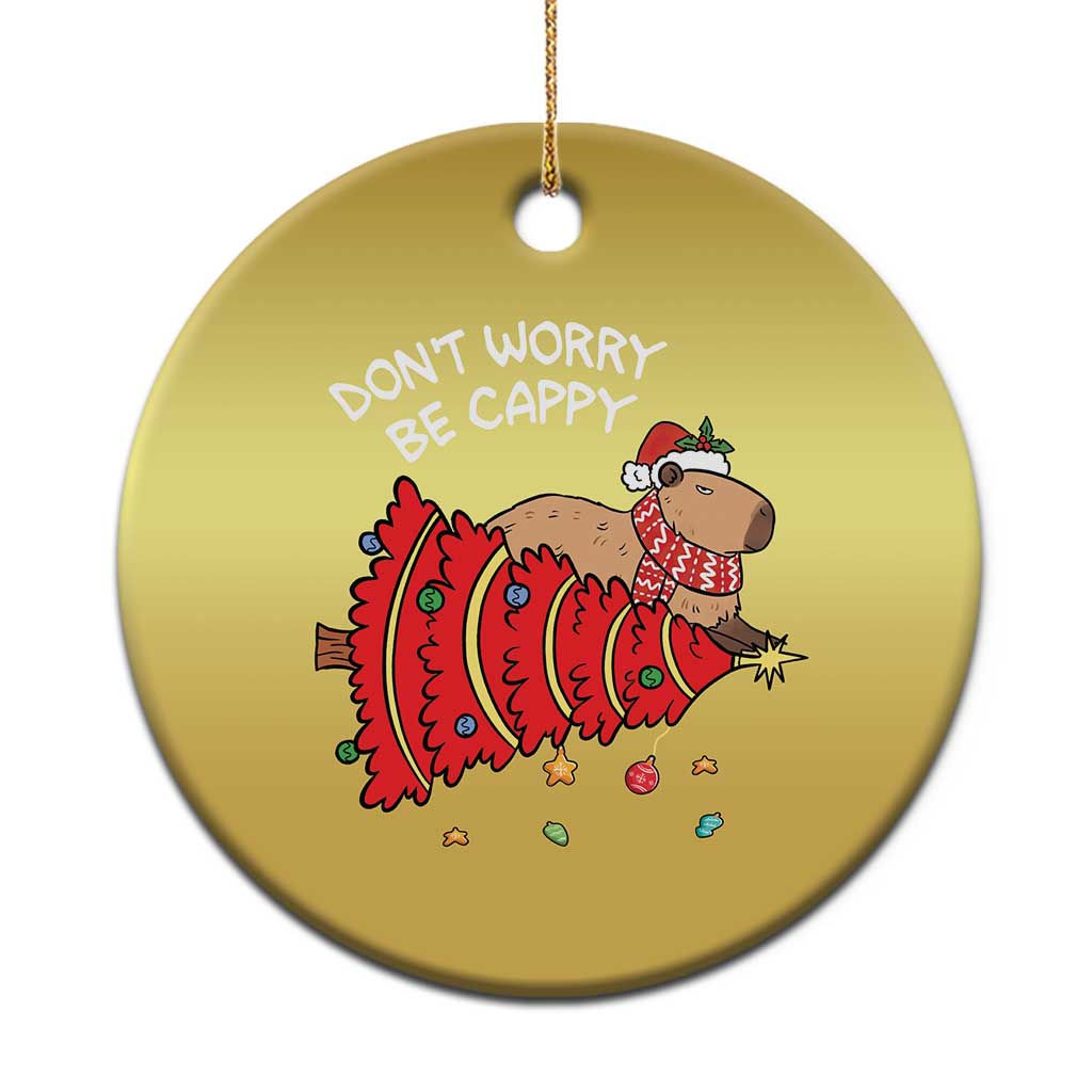Funny Capybara Xmas Christmas Ornament Don't Worry Be Capy TS09