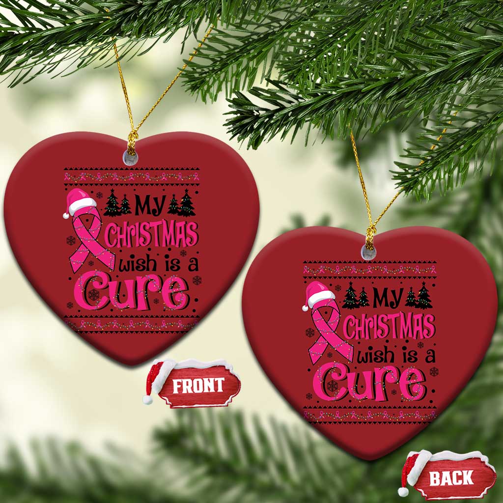 My Christmas Wish Is A Cure Breast Cancer Christmas Ornament TS09