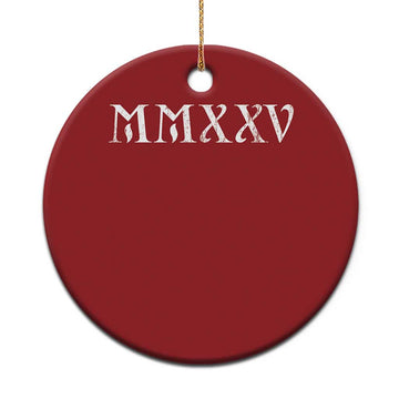 Happy New Year 2025 Christmas Ornament MMXXV Roman Numerals TS09