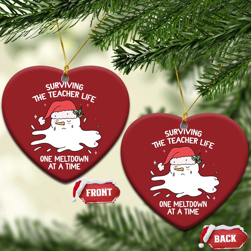 Funny Xmas Teacher Christmas Ornament Surviving The Teacher Life One Meltdown At A Time TS09