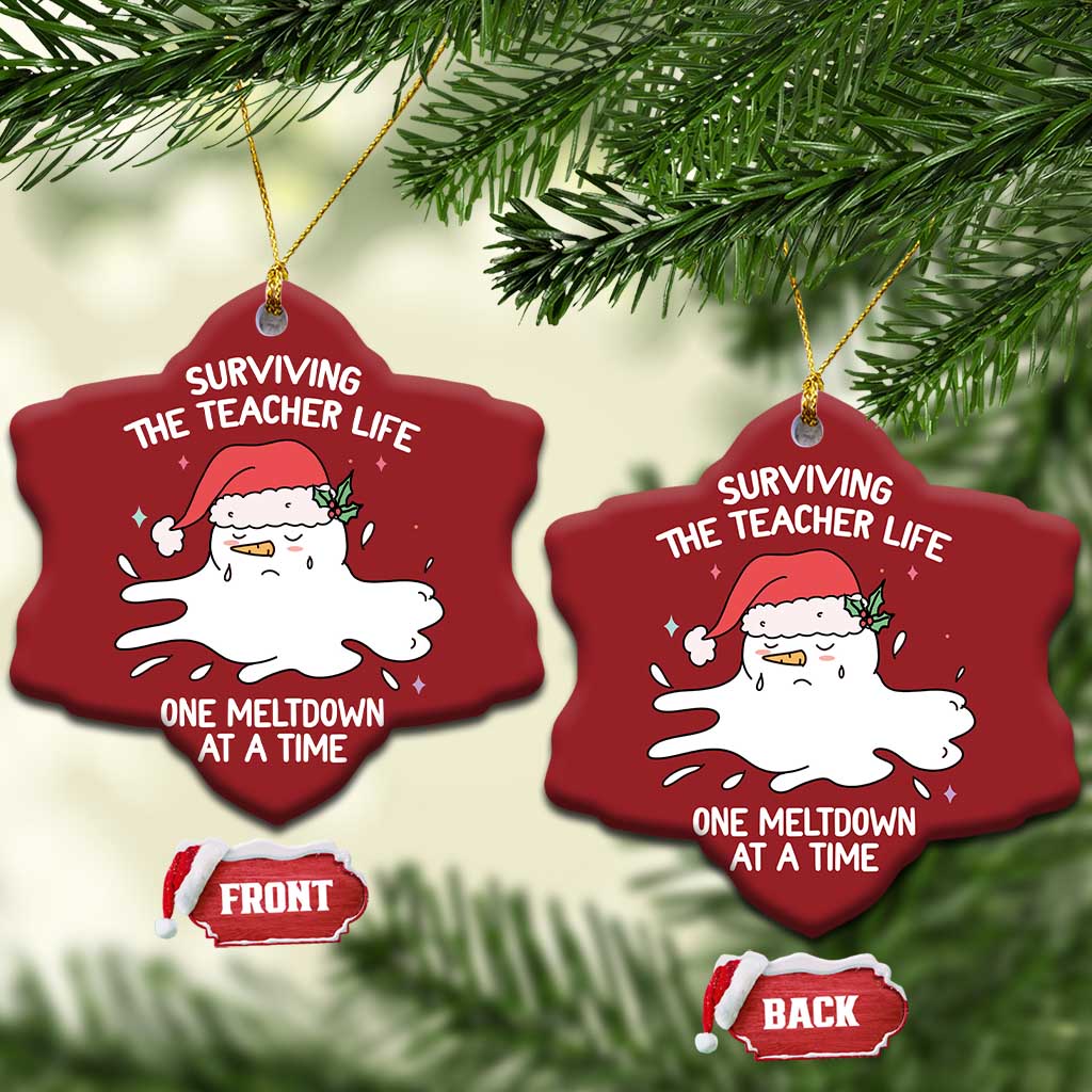 Funny Xmas Teacher Christmas Ornament Surviving The Teacher Life One Meltdown At A Time TS09