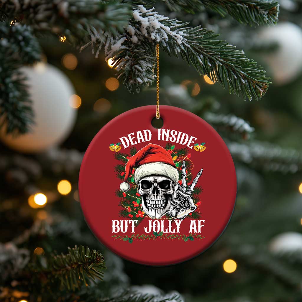 Funny Xmas Christmas Ornament Dead Inside But Jolly AF Skull Skeleton TS09