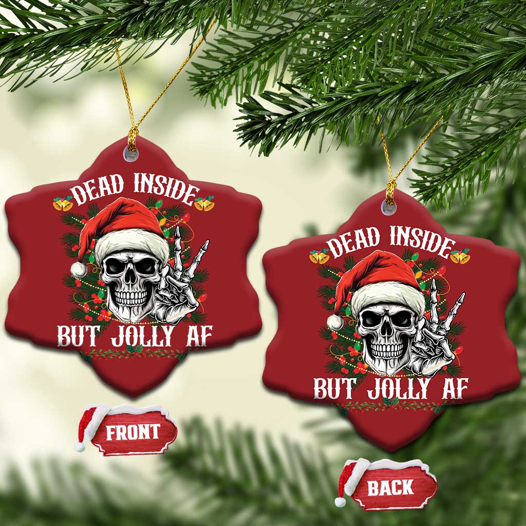 Funny Xmas Christmas Ornament Dead Inside But Jolly AF Skull Skeleton TS09