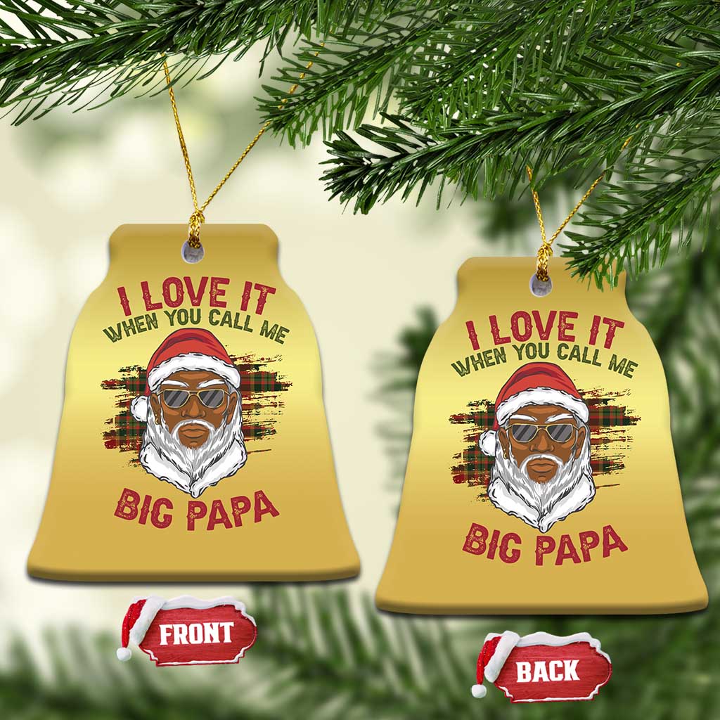 African American Santa Kwanzaa Christmas Ornament I Love It When You Call Me Big Papa TS09