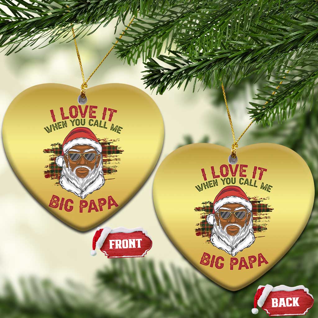 African American Santa Kwanzaa Christmas Ornament I Love It When You Call Me Big Papa TS09