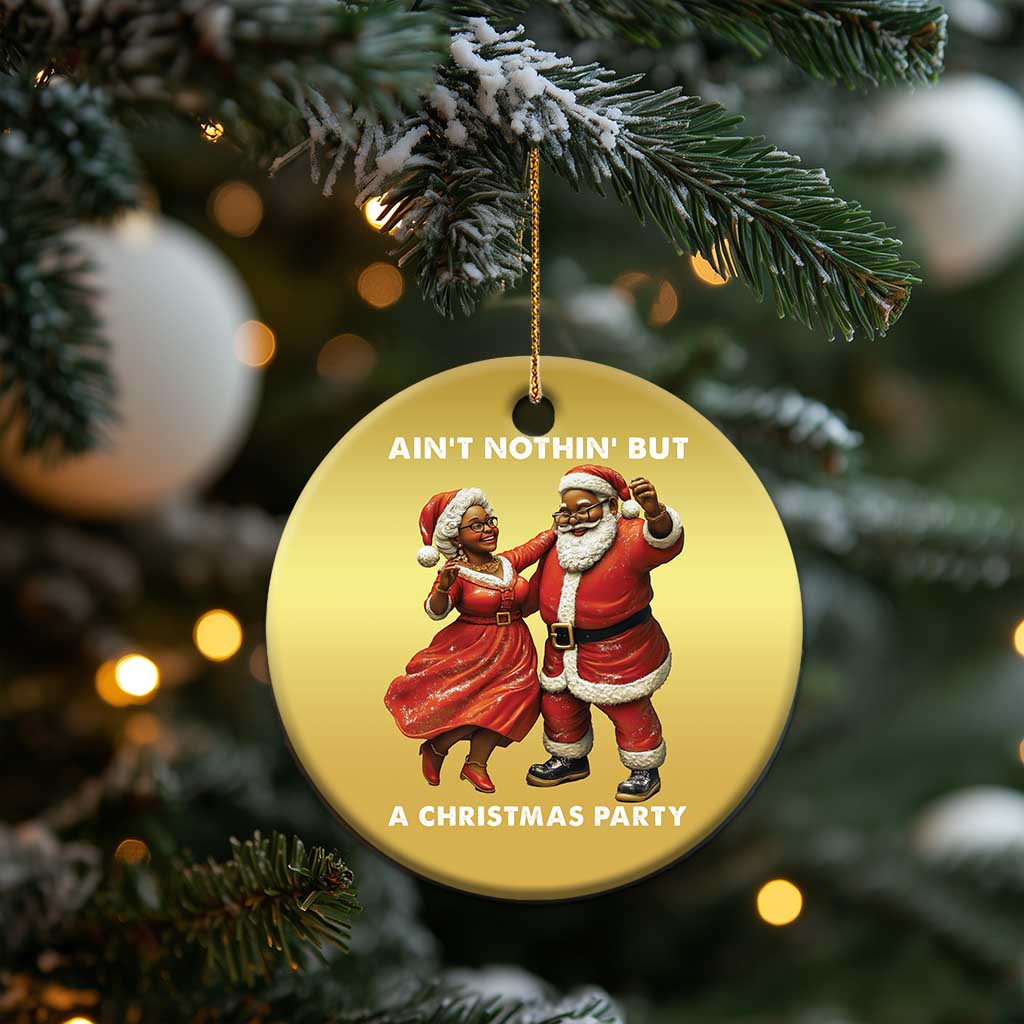 African American Xmas Christmas Ornament Ain't Nothin' But A Christmas Party Mr Mrs Claus Dancing TS09