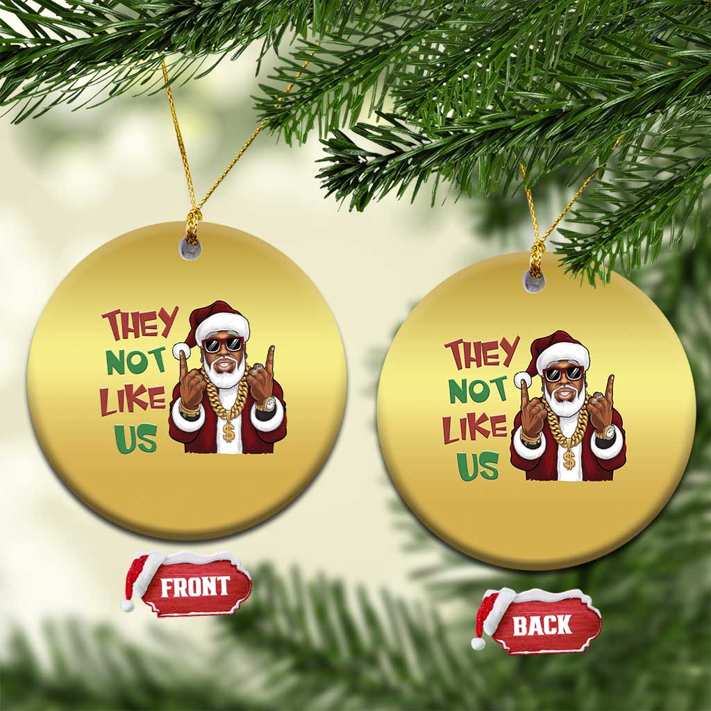 Funny Xmas Hiphop Black Santa Christmas Ornament They Not Like Us African American Christmas TS09