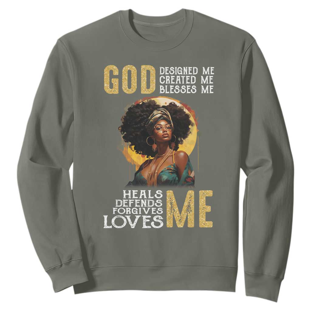 African Women Pride Sweatshirt God Designed Created Blessed Me Black History Month TS09