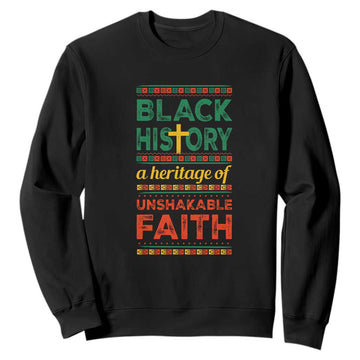 Black History Month Sweatshirt A Heritage Of Unshakeable Faith Christian BLM Melanin Pride TS09