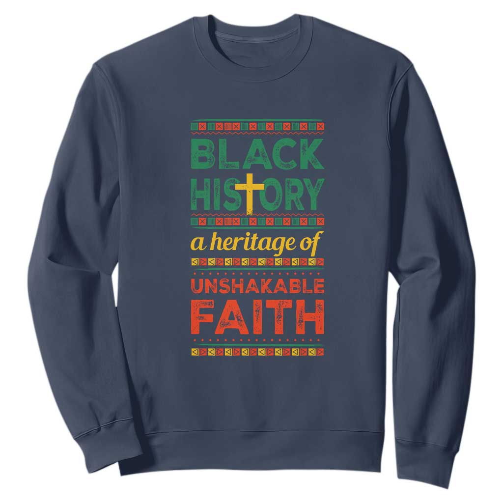Black History Month Sweatshirt A Heritage Of Unshakeable Faith Christian BLM Melanin Pride TS09
