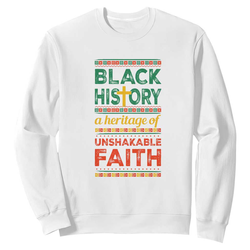 Black History Month Sweatshirt A Heritage Of Unshakeable Faith Christian BLM Melanin Pride TS09