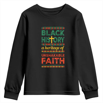 Black History Month Youth Sweatshirt A Heritage Of Unshakeable Faith Christian BLM Melanin Pride TS09