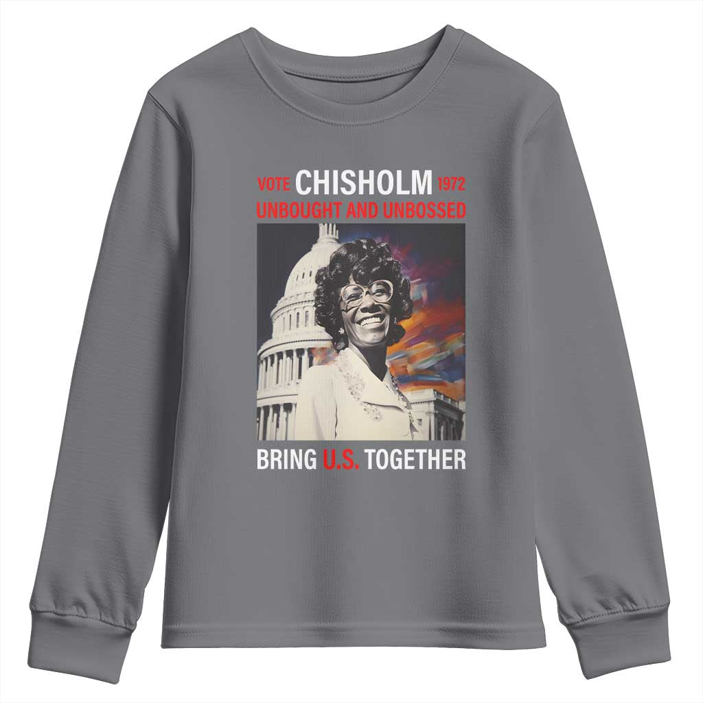 Shirley Chisholm Youth Sweatshirt Unbought And Unbossed Bring U.S. Together BHM Melanin TS09