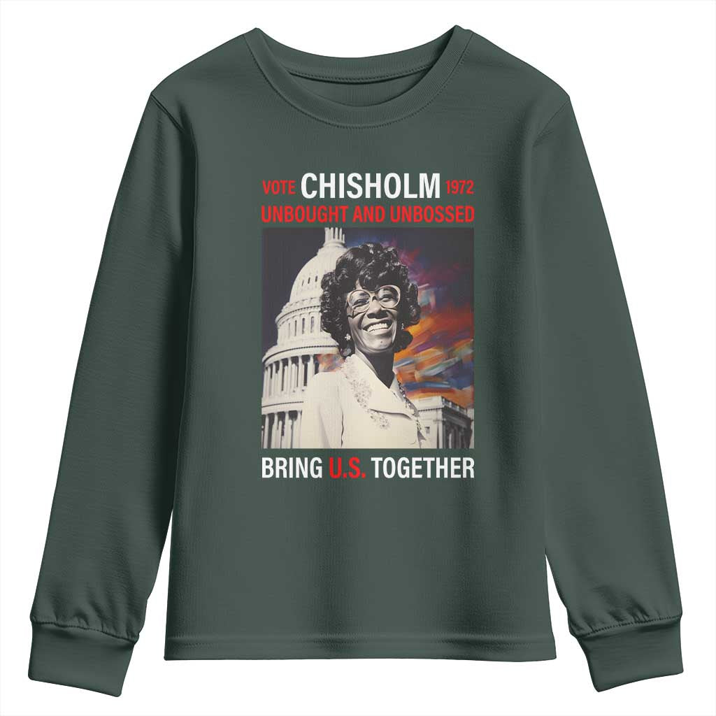Shirley Chisholm Youth Sweatshirt Unbought And Unbossed Bring U.S. Together BHM Melanin TS09