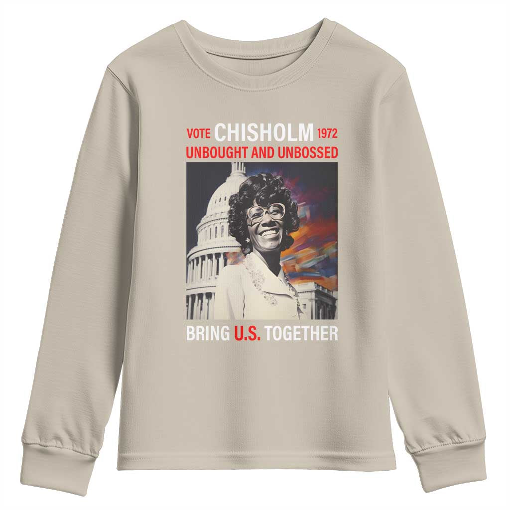 Shirley Chisholm Youth Sweatshirt Unbought And Unbossed Bring U.S. Together BHM Melanin TS09