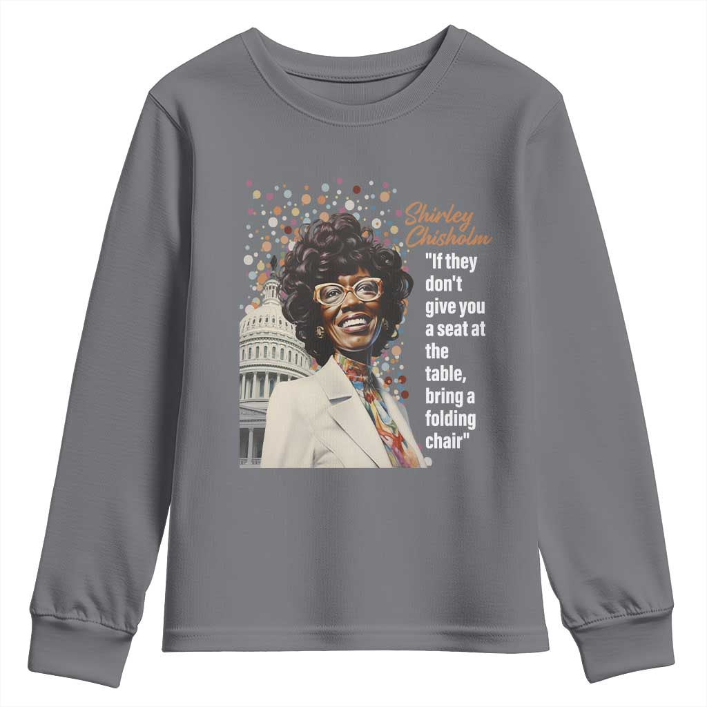 Shirley Chisholm Youth Sweatshirt If They Don't Give You A Seat Black Civil Rights TS09