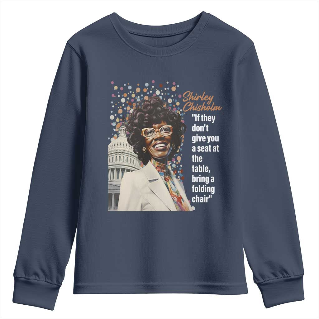 Shirley Chisholm Youth Sweatshirt If They Don't Give You A Seat Black Civil Rights TS09