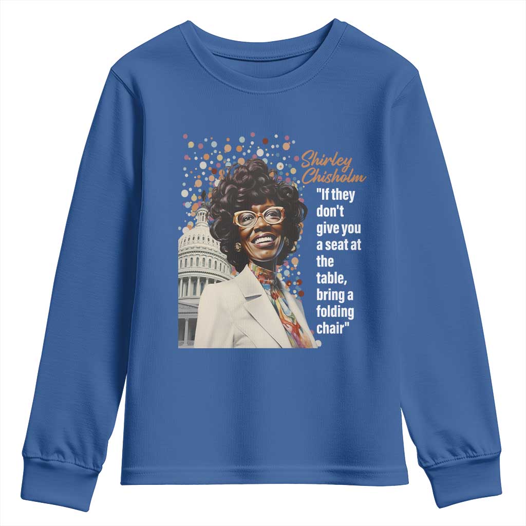 Shirley Chisholm Youth Sweatshirt If They Don't Give You A Seat Black Civil Rights TS09