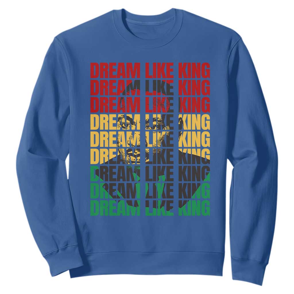 Martin Luther King Jr. Sweatshirt Dream Like King MLK Civil Rights Leaders BHM Black Pride TS09