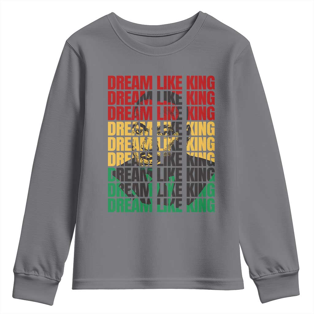 Martin Luther King Jr. Youth Sweatshirt Dream Like King MLK Civil Rights Leaders BHM Black Pride TS09