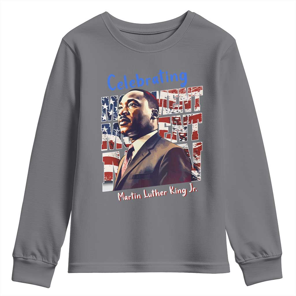Martin Luther King Jr. Youth Sweatshirt MLK Day Movement Moment Man Black Civil Rights TS09