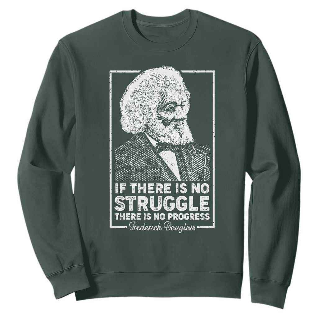 Frederick Douglass Sweatshirt If There Is No Struggle There Is No Progress Black Civil Rights BHM TS09