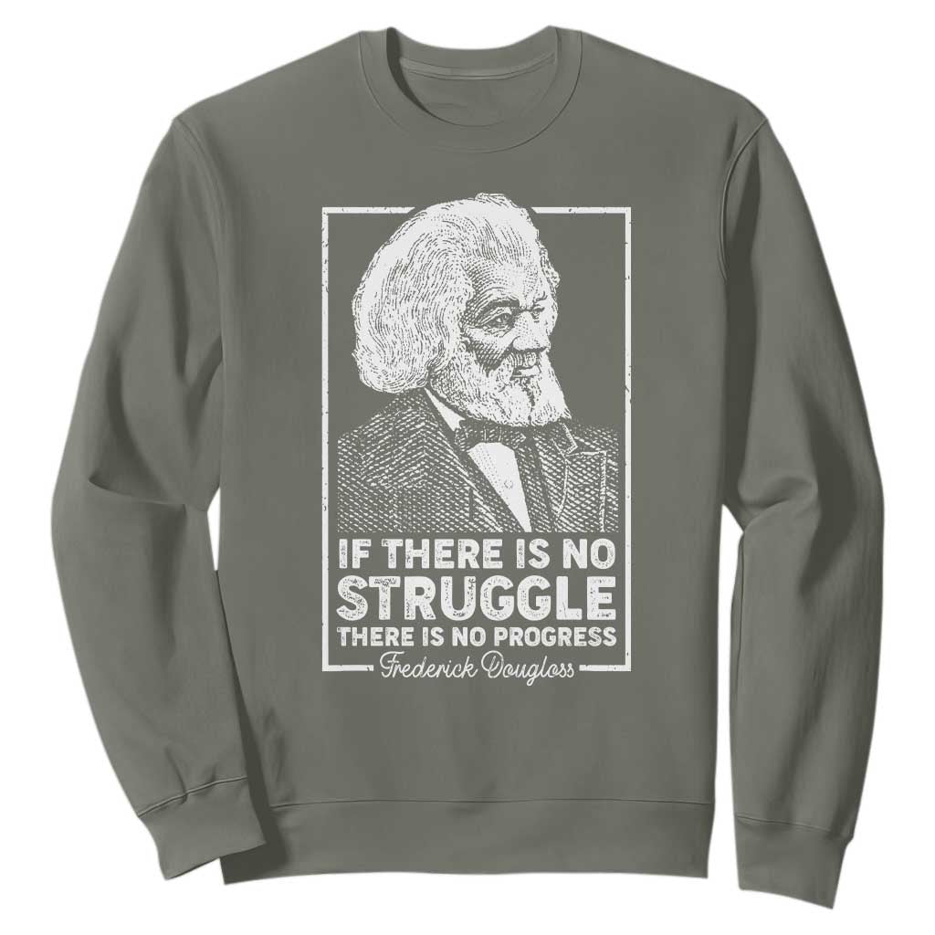 Frederick Douglass Sweatshirt If There Is No Struggle There Is No Progress Black Civil Rights BHM TS09