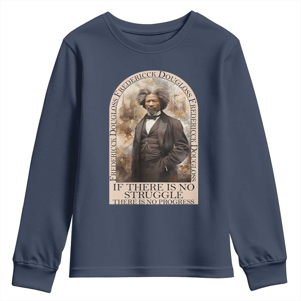 Frederick Douglass Youth Sweatshirt If There Is No Struggle There Is No Progress BHM Black Civil Rights TS09