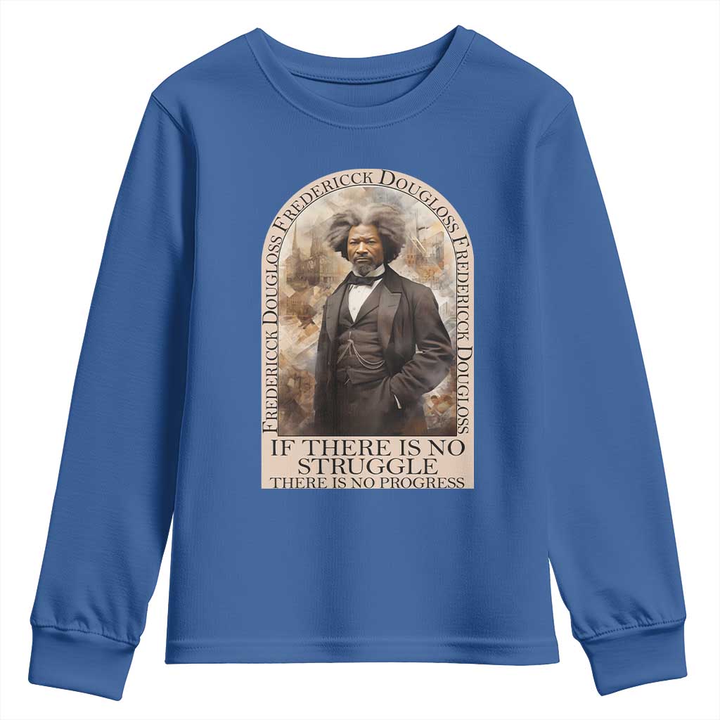 Frederick Douglass Youth Sweatshirt If There Is No Struggle There Is No Progress BHM Black Civil Rights TS09