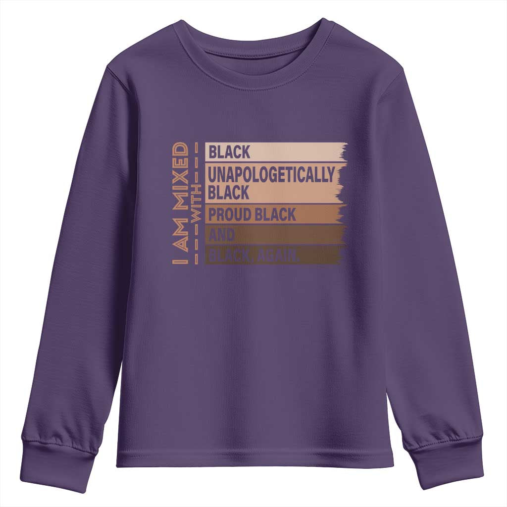 Melanin Pride Youth Sweatshirt Yes I'm Mixed With Black History TS09