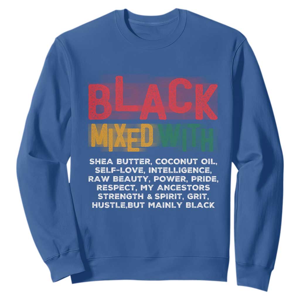 Black Pride Sweatshirt Yes I'm Mixed With Black TS09