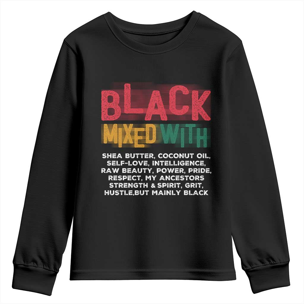 Black Pride Youth Sweatshirt Yes I'm Mixed With Black TS09