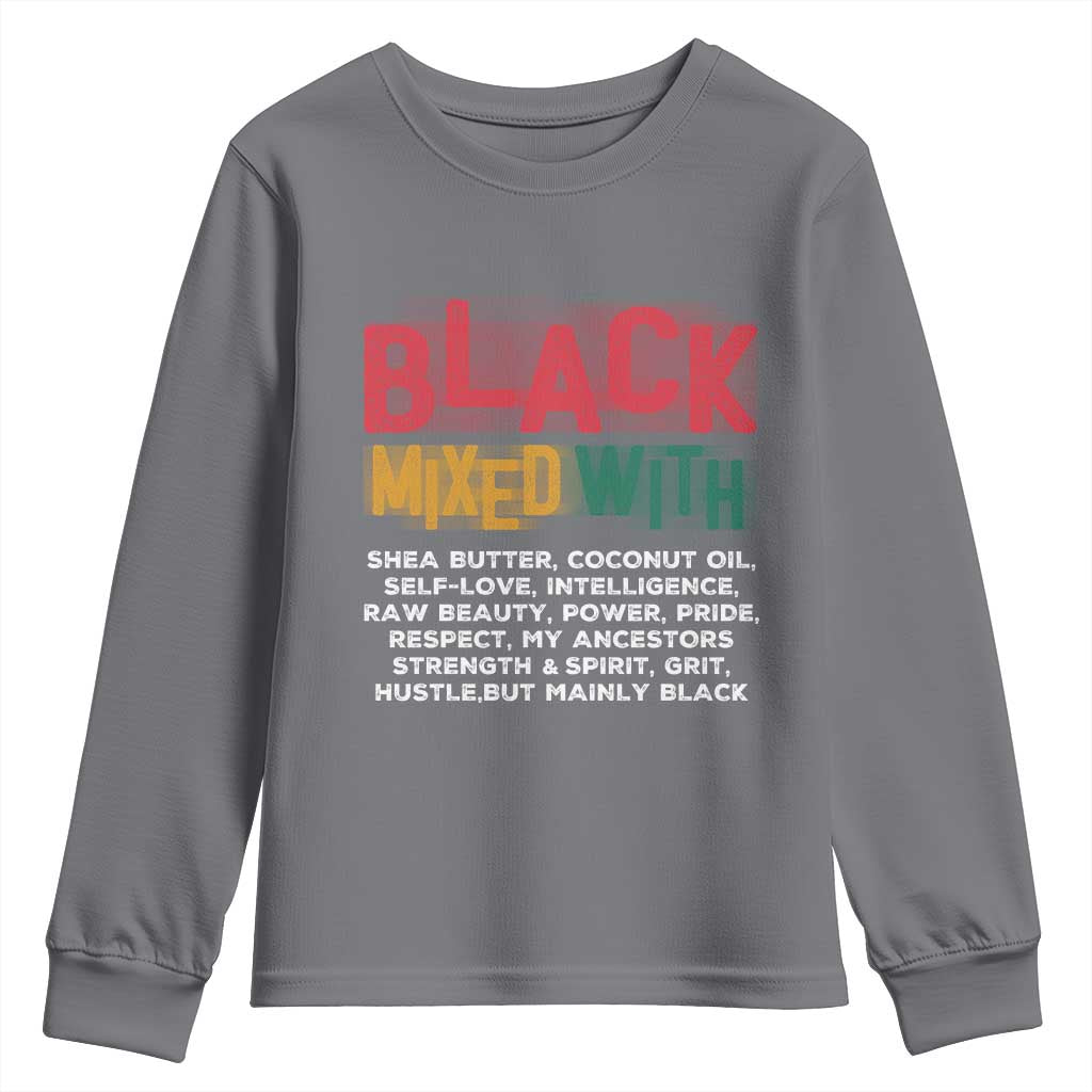 Black Pride Youth Sweatshirt Yes I'm Mixed With Black TS09