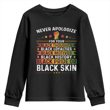Black Pride Youth Sweatshirt Never Apologize For Your Blackness TS09