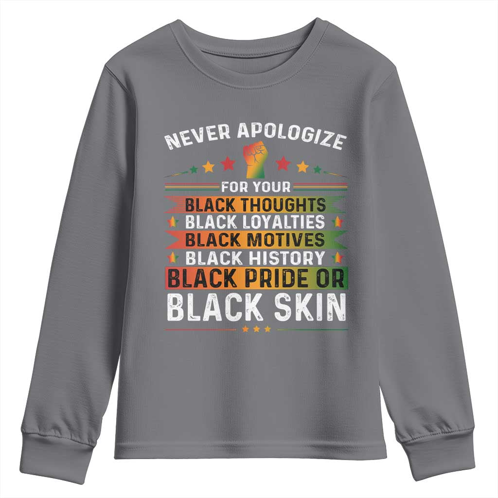 Black Pride Youth Sweatshirt Never Apologize For Your Blackness TS09