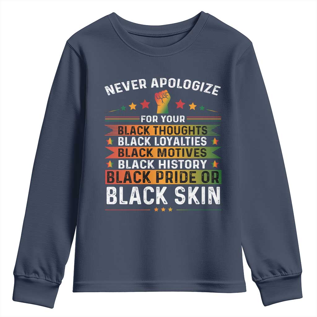Black Pride Youth Sweatshirt Never Apologize For Your Blackness TS09