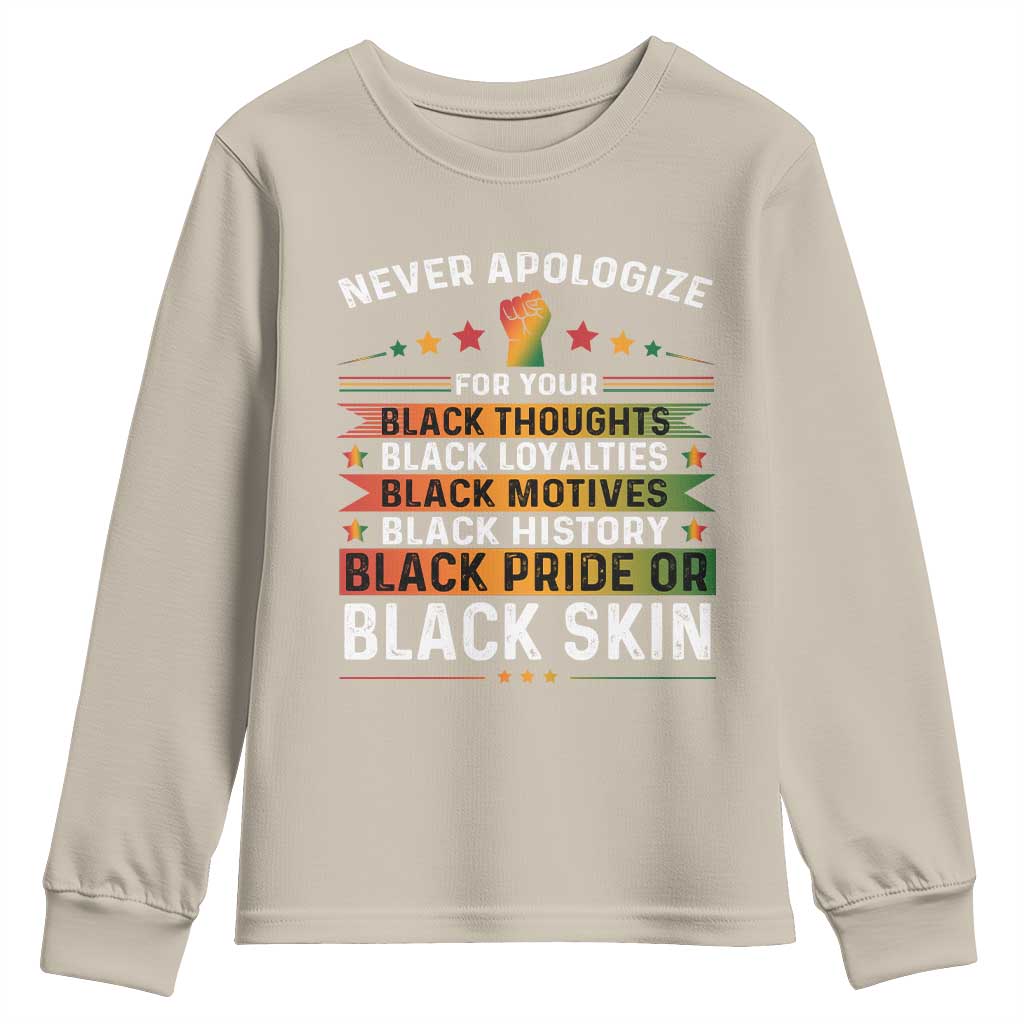 Black Pride Youth Sweatshirt Never Apologize For Your Blackness TS09