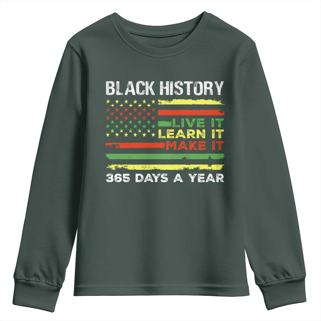 Black History Month Youth Sweatshirt Live It Learn It Make It African American TS09