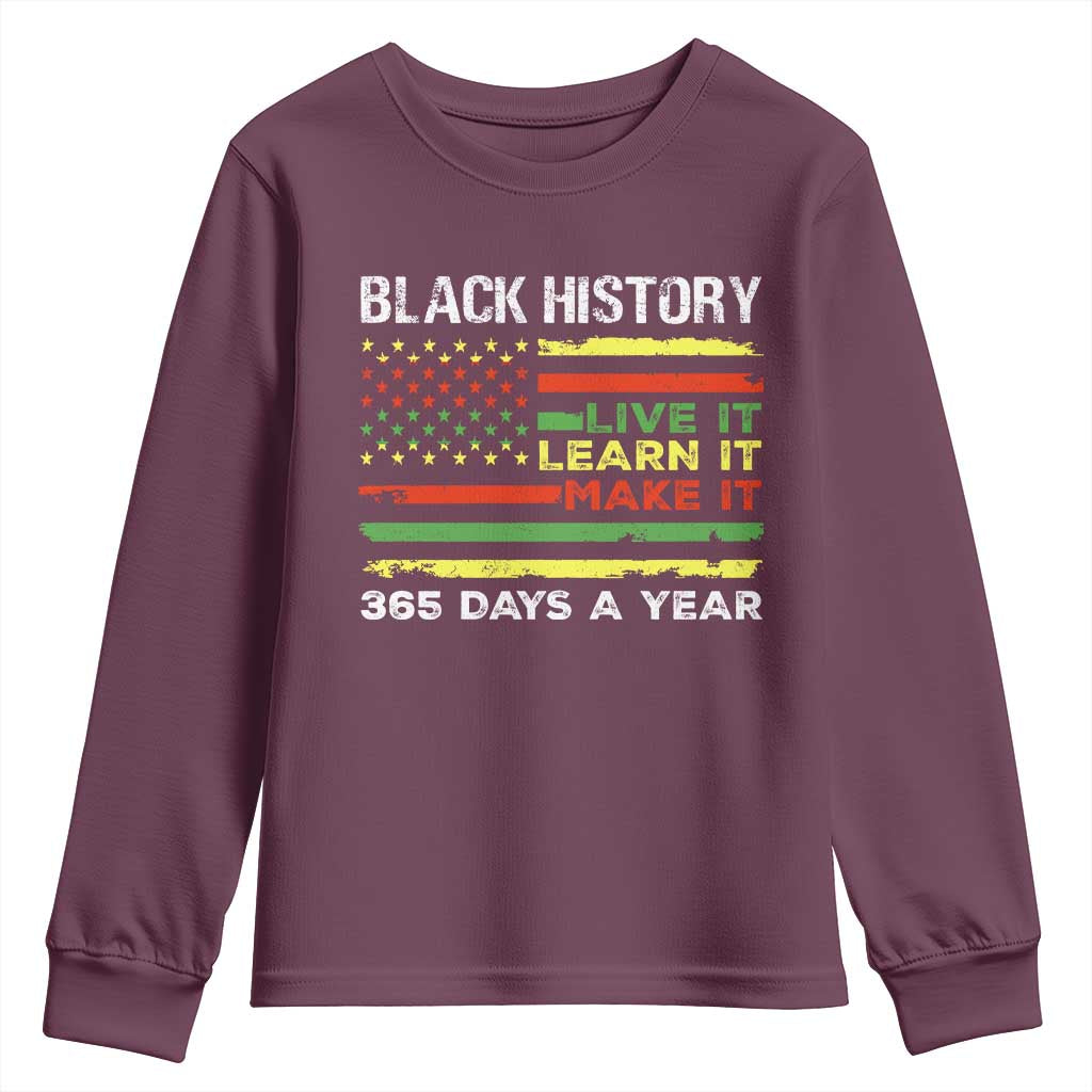 Black History Month Youth Sweatshirt Live It Learn It Make It African American TS09