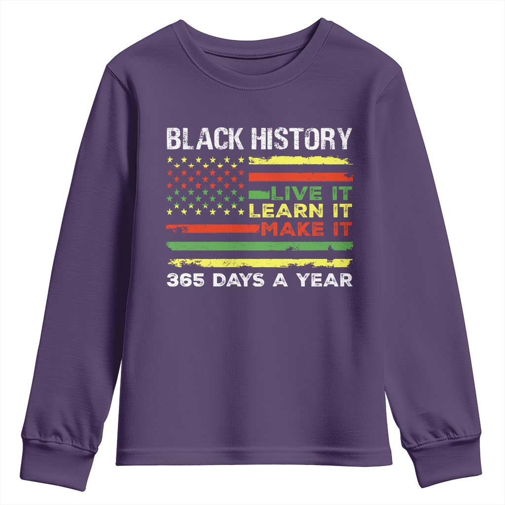 Black History Month Youth Sweatshirt Live It Learn It Make It African American TS09