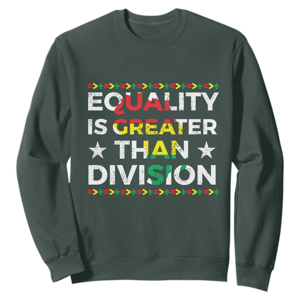 Black History Month Sweatshirt Equality Is Greater Than Division TS09