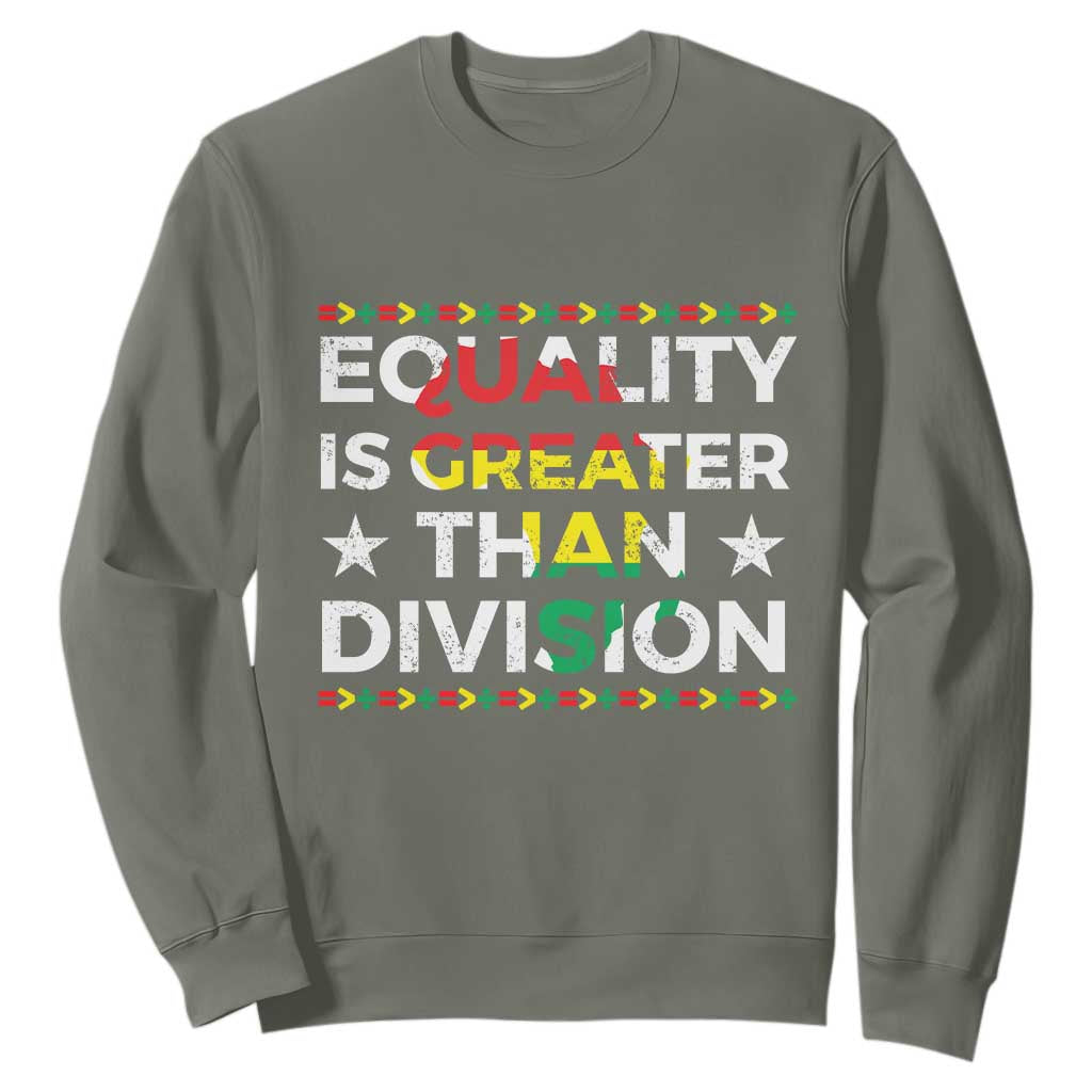Black History Month Sweatshirt Equality Is Greater Than Division TS09